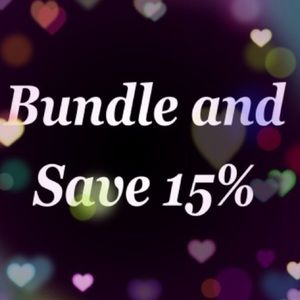 Bundle 3 items and save 15%!!